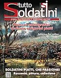 Tuttosoldatini - Numero monografico dedicato ai figurini piatti: Storia, uniformologia e modellismo militare