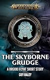 The Skyborne Grudge (Warhammer Age of Sigmar) (English Edition)
