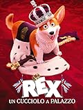 Rex - Un cucciolo a palazzo