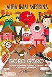 Goro goro: La pesca della stella, il viaggio di Daruma e altre storie giapponesi