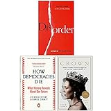 Disorder [Rilegato], Come muoiono le democrazie, [Rilegato] The Crown 3 Books Collection Set