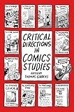 Critical Directions in Comics Studies (English Edition)
