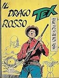 Tex 79 prima edizione *Lire 200 -il drago rosso- ed.Bonelli