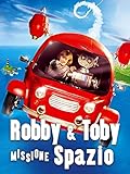 Robby & Toby - Missione spazio