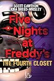 Five nights at Freddy s. The fourth closet (Vol. 3)