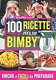 Ricettario Bimby: Libro Ricette Bimby - Il Super Ricettario Bimby