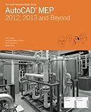 The Aubin Academy Master Series: AutoCAD MEP: Compatible with 2012, 2013 and beyond
