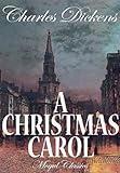 A Christmas Carol ((Special Annoted Edition) (Charles Dickens Series Book 1) (English Edition)