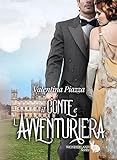 Il Conte e l Avventuriera (Wonderland Series - Romanzi Vittoriani Vol. 5)