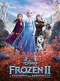 Frozen II: Il Segreto di Arendelle