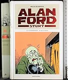 Alan Ford story #68. L inafferrabile. Qui si Sanax