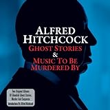 Ghost Stories & Music to Be Murdered By