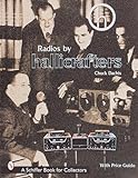 Radios by Hallicrafters: With Price Guide