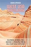 West USA Travelbook: Il tuo travelbook per il tour dei parchi