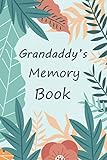 Grandaddy s Memory Book: Memories And Keepsake For My Grandchild