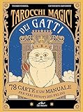 Tarocchi magici dei gatti. 78 carte e un manuale per veri devoti dei felini. Ediz. a colori. Con 78 Carte