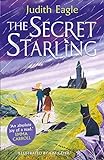 The Secret Starling:  An absolute joy of a read.  Emma Carroll