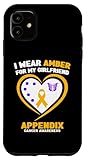 Custodia per iPhone 11 Indosso ambra per la consapevolezza del cancro dell"appendice della mia ragazza