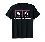 Beer Essential Element - Maglietta da tavola periodica, motivo: chimica Maglietta