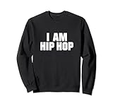 I all Hip Hop Felpa