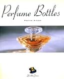 Perfume Bottles = Penne Stilografiche: Profumi Mignon