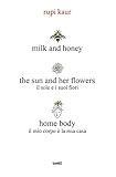 Milk and honey-The sun and her flowers-Home body
